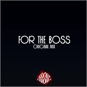 For the Boss