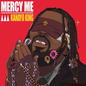 Mercy Me (Explicit)