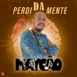 Perdi da Mente (Explicit)