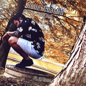 Roller Coastin (feat. AJ Rose) [Explicit]