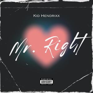 Mr.Right (Explicit)