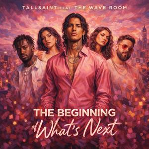 The beginning of what's next