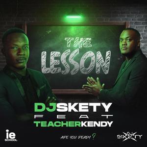 The Lesson (feat. Teacher Kendy)