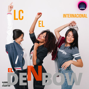 El Denbow (Explicit)