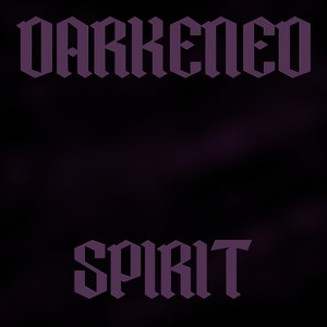 Darkened Spirit