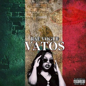 Vatos (Explicit)