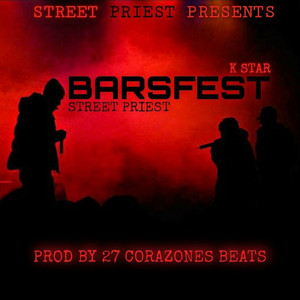 Barsfest (feat. K-Star) [Explicit]