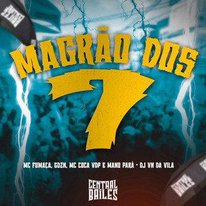 Magrão Dos 7 (Explicit)