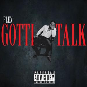 Gotti Talk (Explicit)