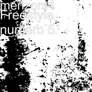 Freestyle numero 5 (Explicit)