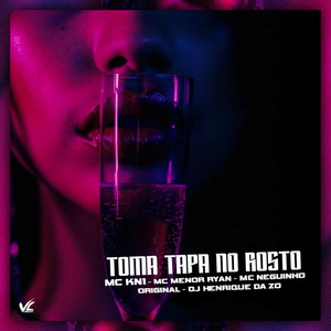 Toma Tapa No Rosto (Explicit)