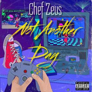 Not Another Day (Prod. By LittyWiitLaPrece) [Explicit]