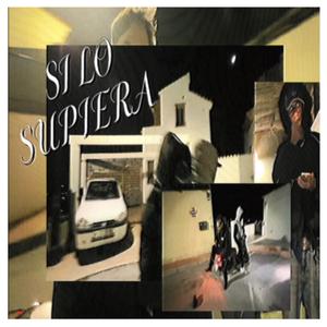 SI LO SUPIERA (feat. u2krazy) (Explicit)
