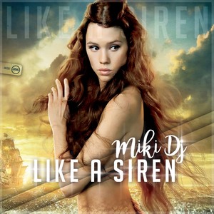 Like A Siren (Original Mix)