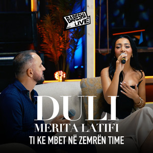 Ti ke mbet ne zemren time (Live)