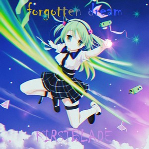 Forgotten Dream (Explicit)