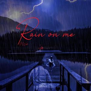 Rain on me (feat. 187) (Explicit)