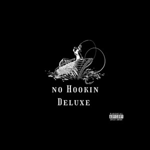 No Hookin Deluxe (Explicit)