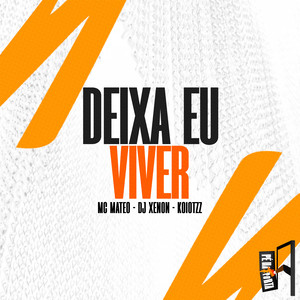 Deixa Eu Viver