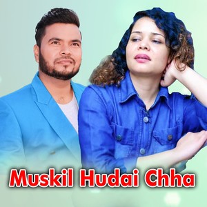 Muskil Hudai Chha