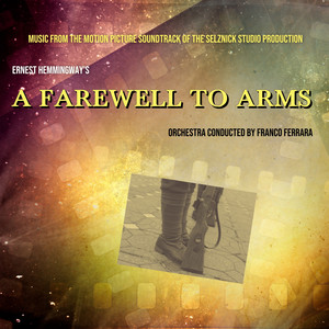 A Farewell to Arms (Original Motion Picture Soundtrack)