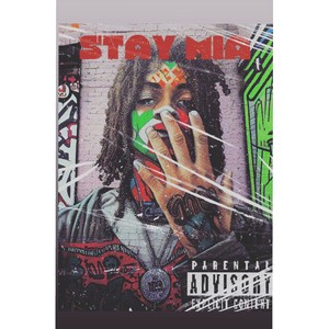 Stay M.I.A (Explicit)