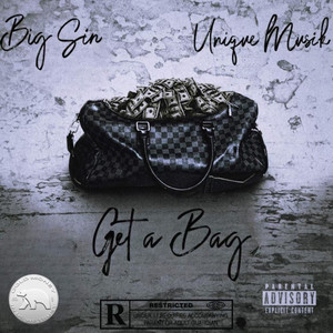 Get a Bag (Explicit)