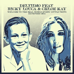 Welcome To The Real World Every Little Thing [feat. Ricky Louca & Chloe Kay] (Extended Mix)