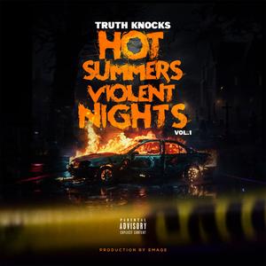 HOT SUMMERS VIOLENT NIGHTS (Explicit)