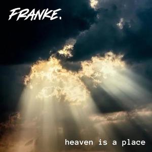 heaven is a place