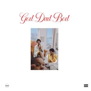 God Dad Bod (Explicit)