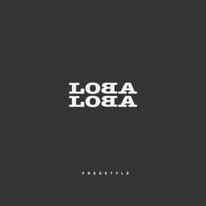 Loba Loba (Freestyle) (Explicit)