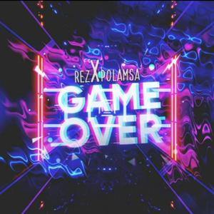 Game Ower (feat. Rez) (Explicit)