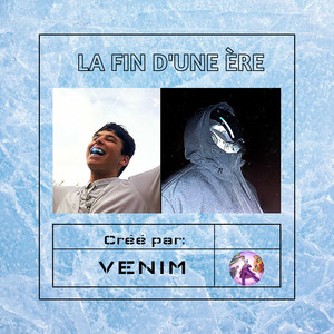 La fin d'une ère (Version Deluxe) [Explicit]