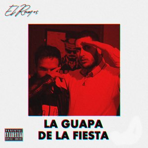 La Guapa De La Fiesta (Explicit)