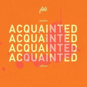 Acquainted