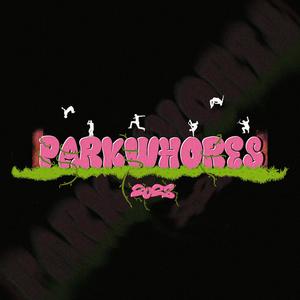 Parkwhores 2023 (Explicit)