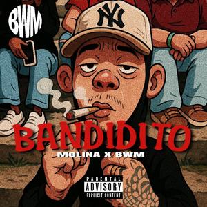 Bandidito (Explicit)