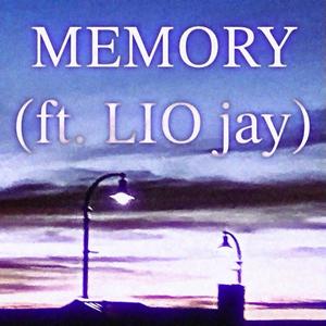MEMORY (feat. LIO JAY) (Explicit)