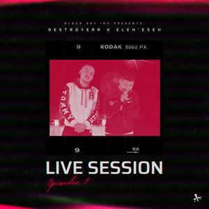 Live Session: Tonight (feat. Eleh'eseh) [Ep.1]