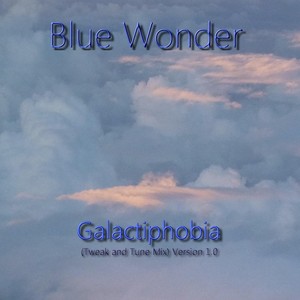 Galactiphobia (Tweak and Tune Mix) Version 1.0