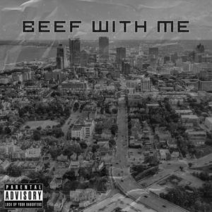 Beef With Me (Explicit)