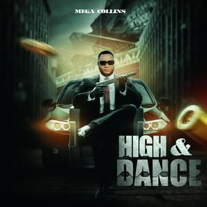 HIGH AND DANCE (Explicit)