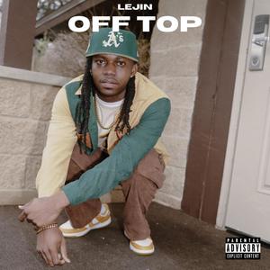 Off Top (Explicit)