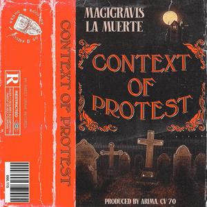 CONTEXT OF PROTEST (Explicit)