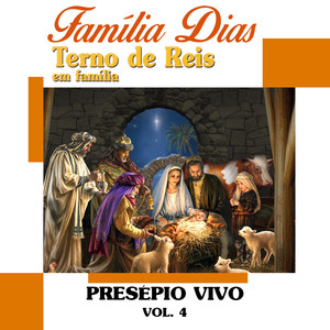 Presépio Vivo, Vol. 4: Terno de Reis em Família