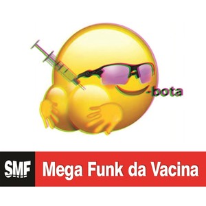Mega Funk da Vacina (Explicit)