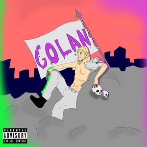 Golan (Explicit)