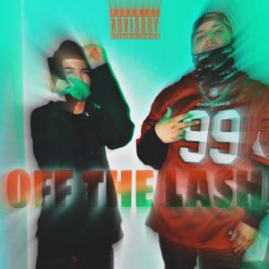 OFF THE LASH (Explicit)