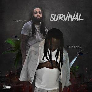 Survival (feat. Tnr Bang) (Explicit)